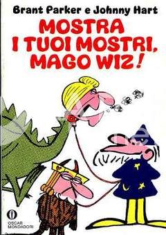 OSCAR MONDADORI #   949 -  MOSTRA I TUOI MOSTRI MAGO  WIZ! 1A EDIZIONE