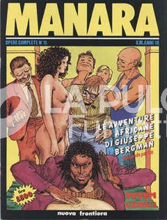 MANARA OPERE COMPLETE #    15: AVVENTURE AFRICANE DI GIUSEPPE BERGMAN 1