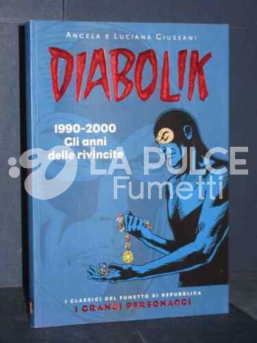 DIABOLIK I GRANDI PERSONAGGI #   4: 1990-2000 GLI ANNI DELLE RIVINCITE