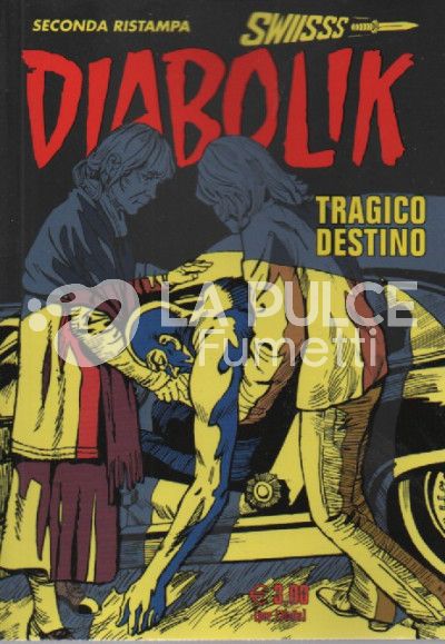 DIABOLIK SWIISSS #   346: TRAGICO DESTINO