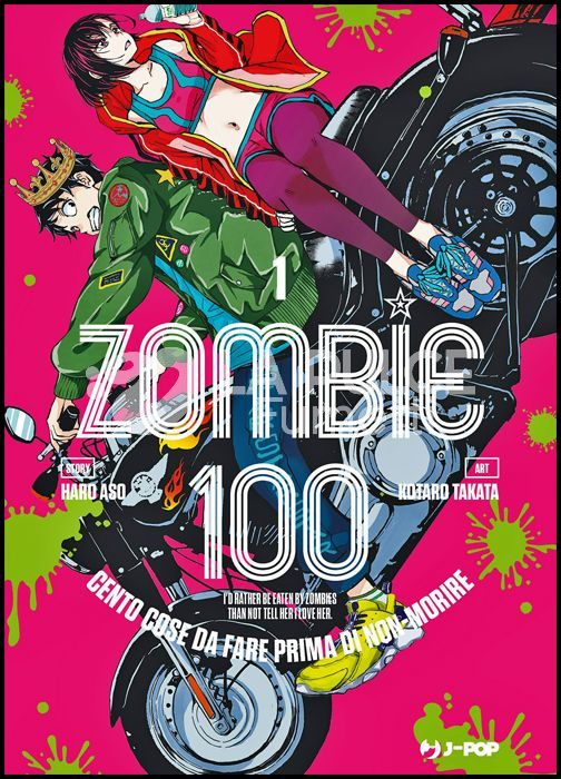 ZOMBIE 100 - CENTO COSE DA FARE PRIMA DI NON-MORIRE 1/9 NUOVI