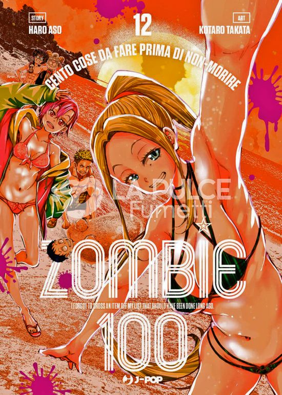 ZOMBIE 100 - CENTO COSE DA FARE PRIMA DI NON-MORIRE #    12