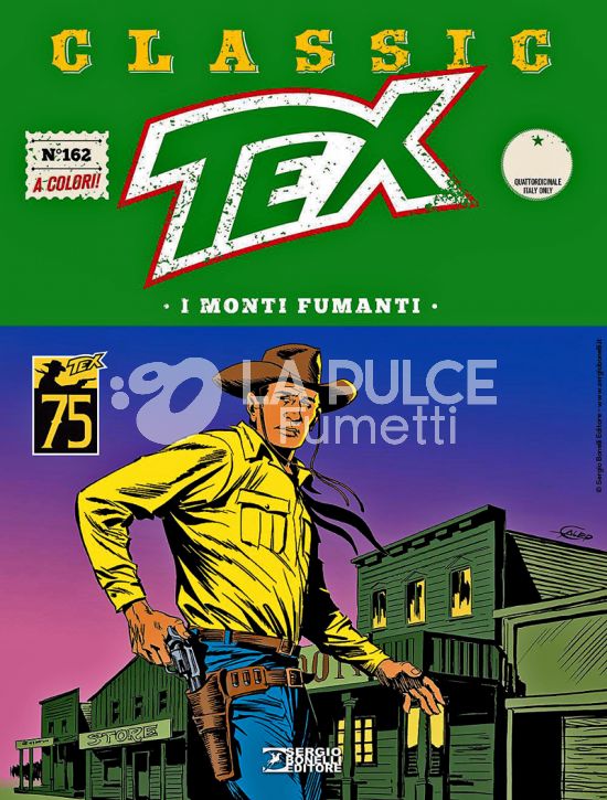 TEX CLASSIC #   162: I MONTI FUMANTI