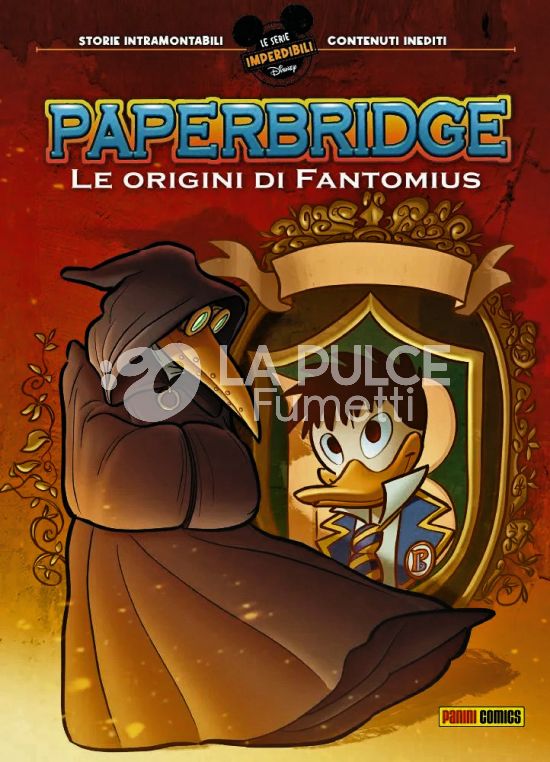 LE SERIE IMPERDIBILI #     9 - PAPERBRIDGE - LE ORIGINI DI FANTOMIUS 1