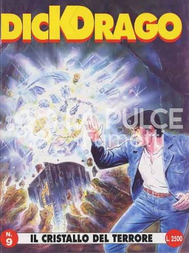 DICK DRAGO #     9: IL CRISTALLO DEL TERRORE