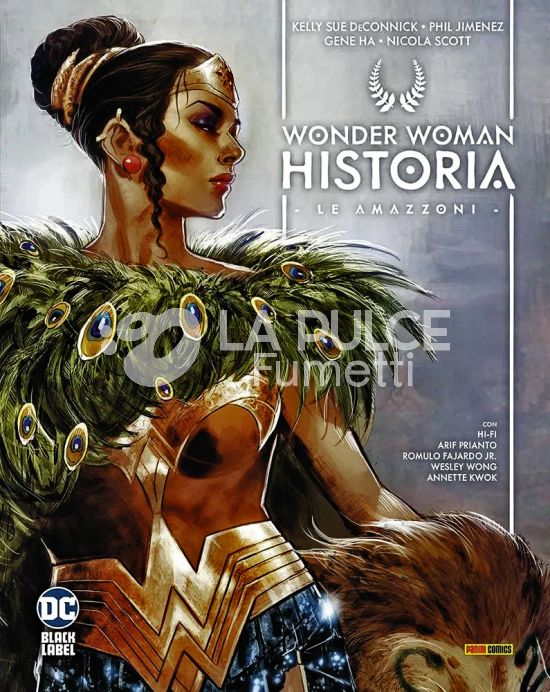 DC BLACK LABEL COMPLETE COLLECTION INEDITO - WONDER WOMAN - HISTORIA: LE AMAZZONI