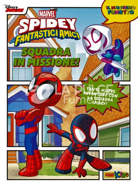 IL MIO PRIMO FUMETTO MARVEL #     4 - SPIDEY E I SUOI FANTASTICI AMICI 4: SQUADRA IN MISSIONE!