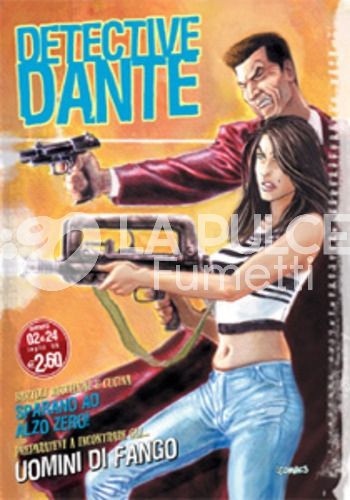 DETECTIVE DANTE #     2: UOMINI DI FANGO