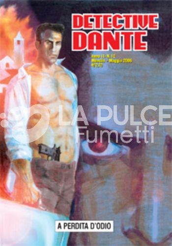 DETECTIVE DANTE #    12: A PERDITA D'ODIO