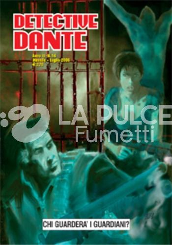 DETECTIVE DANTE #    14: CHI GUARDERA' I GUARDIANI?