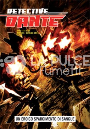 DETECTIVE DANTE #    20: UN EROICO SPARGIMENTO DI SANGUE