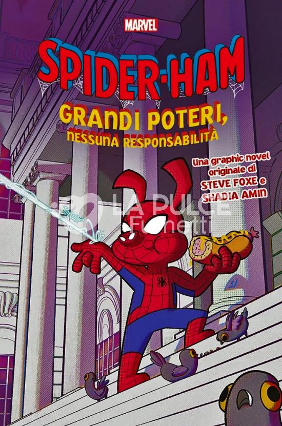 SPIDER-HAM: GRANDI POTERI, NESSUNA RESPONSABILITÀ