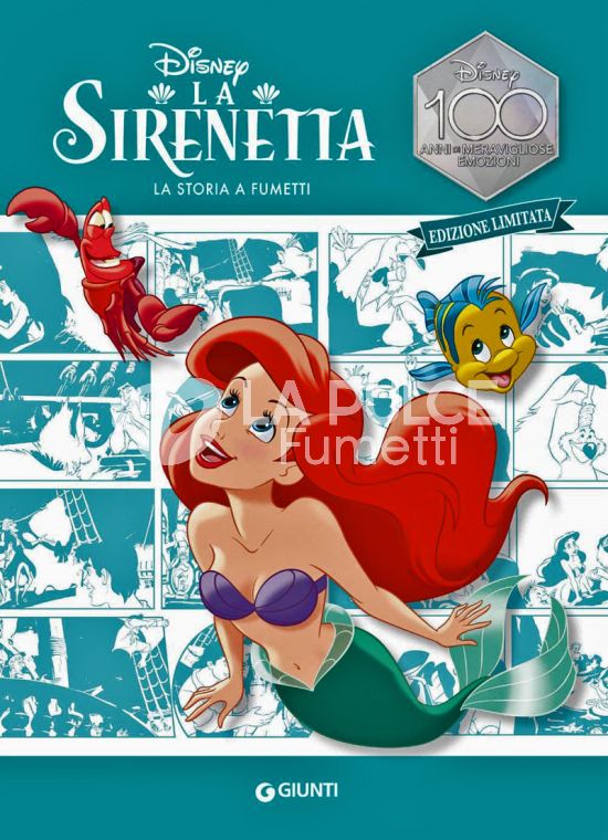 DISNEY 100 ANNI DI MERAVIGLIOSE EMOZIONI - LA SIRENETTA LA STORIA A FUMETTI - EDIZIONE LIMITATA