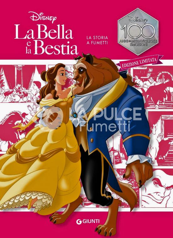 DISNEY 100 ANNI DI MERAVIGLIOSE EMOZIONI - LA BELLA E LA BESTIA LA STORIA A FUMETTI - EDIZIONE LIMITATA