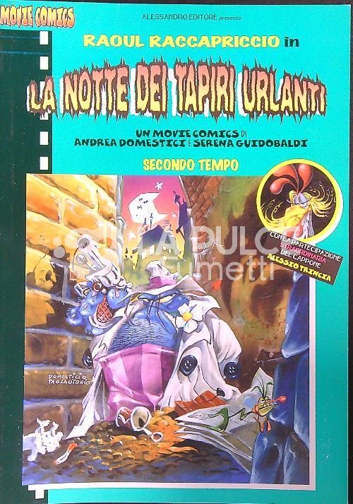 MOVIE COMICS: LA NOTTE DEI TAPIRI URLANTI - SECONDO TEMPO