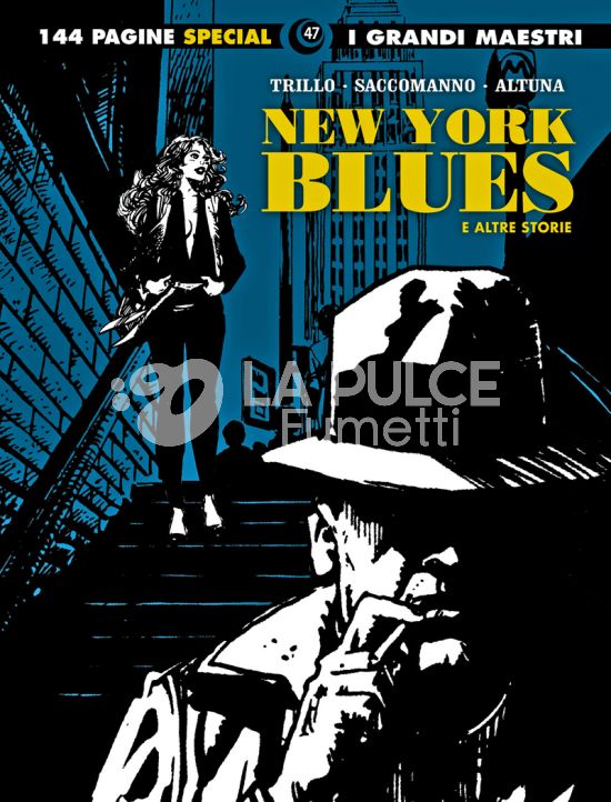 GLI ALBI DELLA COSMO #    91 - I GRANDI MAESTRI SPECIAL 48 BIS - NEW YORK BLUES E ALTRE STORIE