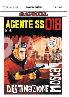 GLI SPECIAL #    14: AGENTE SS018 #    6: DESTINAZIONE MOSCA