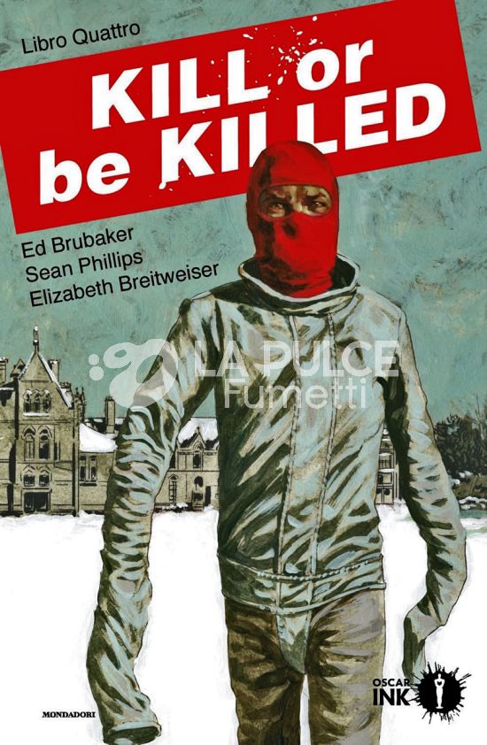 KILL OR BE KILLED #     4