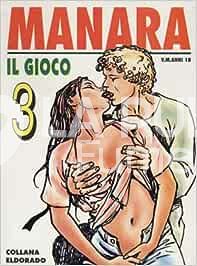 COLLANA ELDORADO 3A SERIE  #    22  : MANARA : IL GIOCO  3