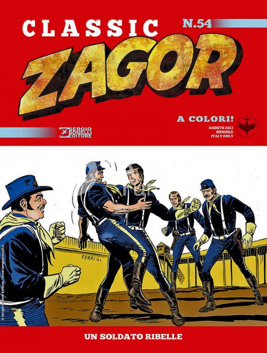 ZAGOR CLASSIC #    54: UN SOLDATO RIBELLE