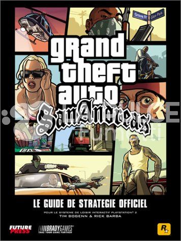 GRAND THEFT AUTO (GTA) SAN ANDREAS - LA GUIDA STRATEGICA UFFICIALE