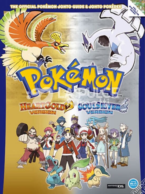 POKEMON VERSIONE ORO HEARTGOLD E POKEMON VERSIONE ARGENTO SOULSILVER - GUIDA STRATEGICA UFFICIALE DEI POKEMON E POKEDEX DELLA REGIONE DI JOTHO + KANTO E POKEDEZ NAZIONALE 1/2