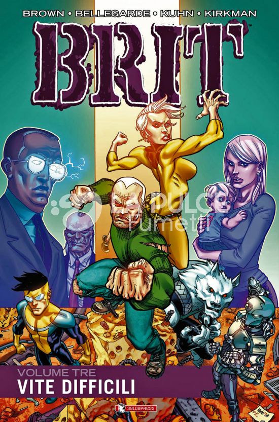 INVINCIBLE PRESENTA - BRIT #     3: VITE DIFFICILI