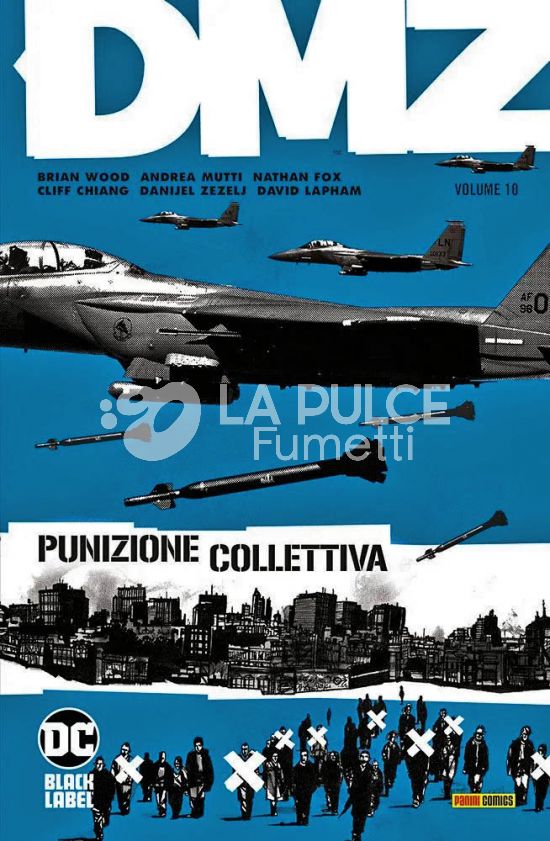 DC BLACK LABEL HITS - DMZ #    10: PUNIZIONE COLLETTIVA