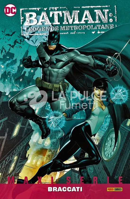 DC COMICS MAXISERIE - BATMAN - LEGGENDE METROPOLITANE #     3: BRACCATI