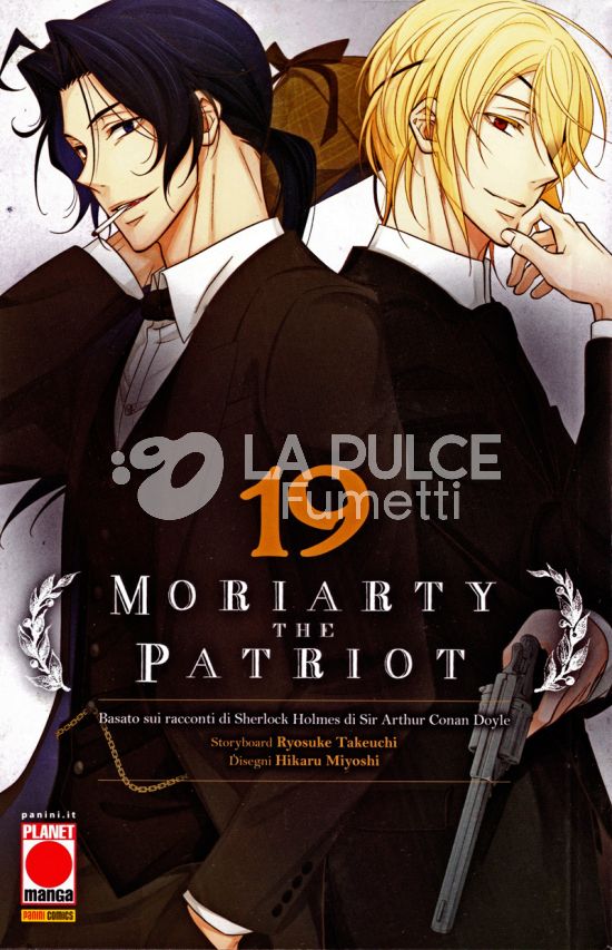 MANGA STORIE NUOVA SERIE #    93 - MORIARTY THE PATRIOT 19