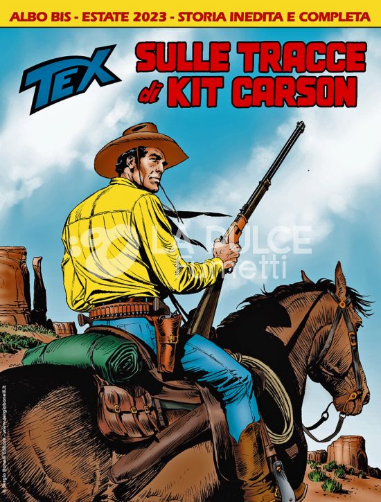 SBE SERGIO BONELLI EDITORE PRESENTA #     8 - TEX GIGANTE 753 BIS: SULLE TRACCE DI KIT CARSON