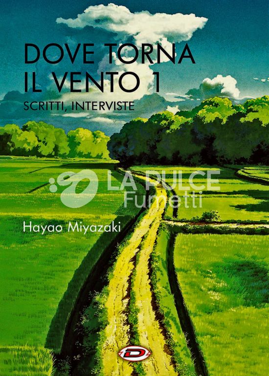 HAYAO MIYAZAKI - DOVE TORNA IL VENTO - SCRITTI, INTERVISTE #     1