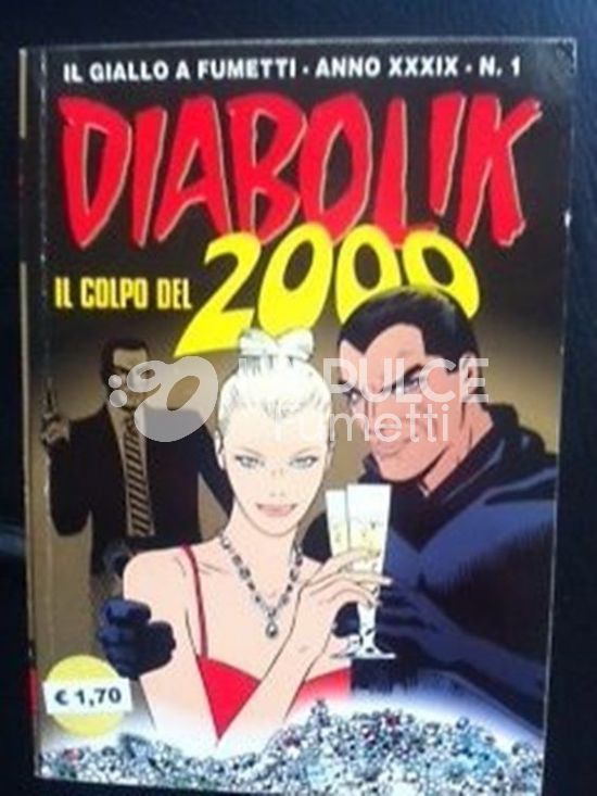 DIABOLIK ORIGINALE ANNO 39 #     1: IL COLPO DEL 2000