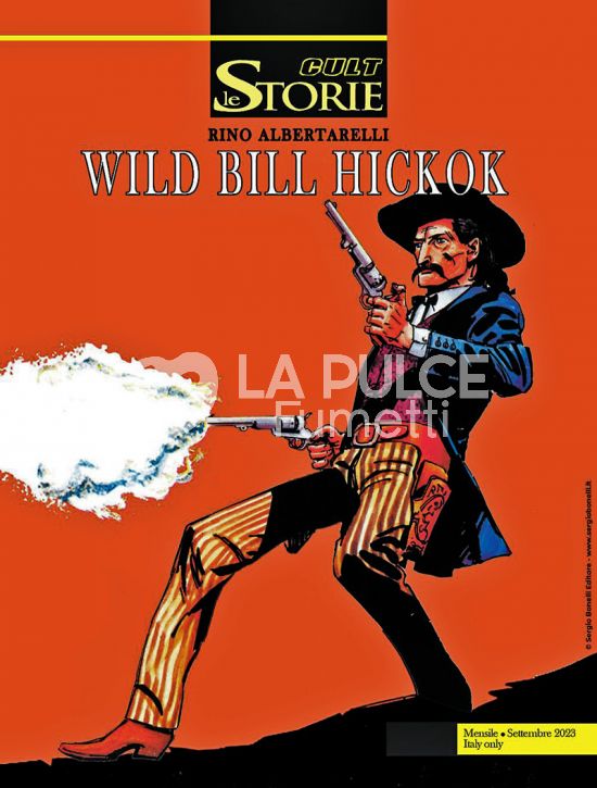 LE STORIE BONELLI - CULT #   131 - WILD BILL HICKOK