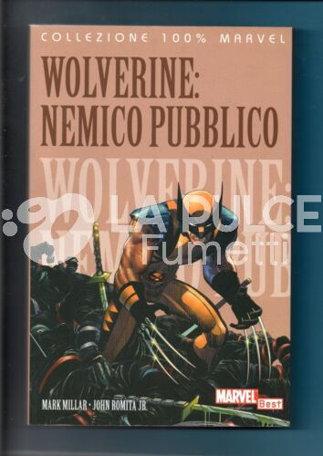 100% MARVEL BEST - WOLVERINE: NEMICO PUBBLICO