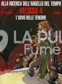 ALLA RICERCA DELL'AUGELLO DEL TEMPO - VELISSA 4