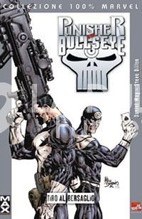 100% MARVEL MAX - PUNISHER/BULLSEYE: TIRO AL BERSAGLIO