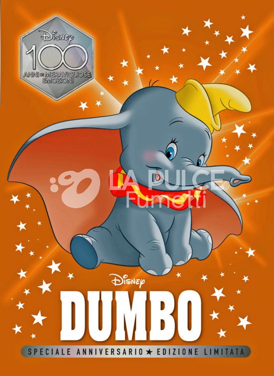 DISNEY 100 ANNI DI MERAVIGLIOSE EMOZIONI - DUMBO - SPECIALE ANNIVERSARIO - EDIZIONE LIMITATA