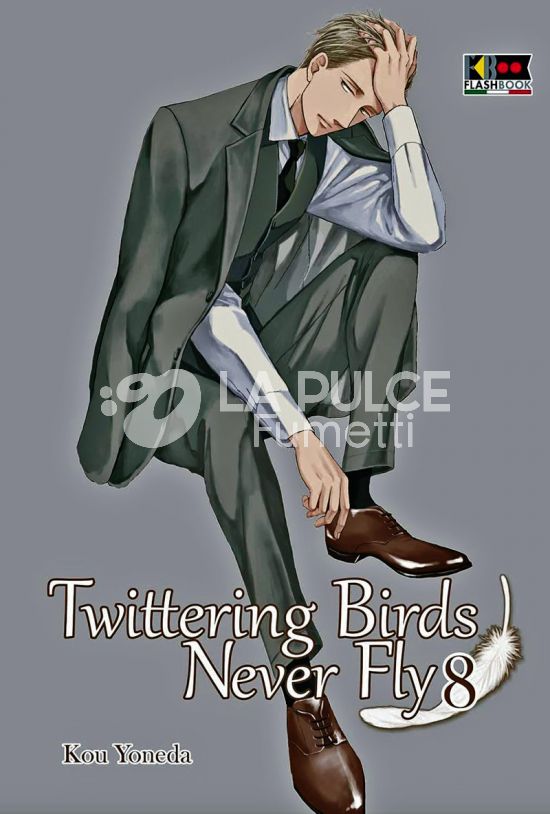 TWITTERING BIRDS NEVER FLY #     8