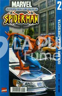 ULTIMATE SPIDER-MAN #     2: DOLORI DELLA CRESCITA