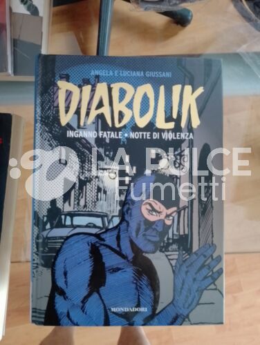 DIABOLIK GLI ANNI D'ORO #    10: INGANNO FATALE - NOTTE DI VIOLENZA