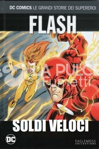 DC COMICS - LE GRANDI STORIE DEI SUPEREROI #   129: FLASH - SOLDI VELOCI