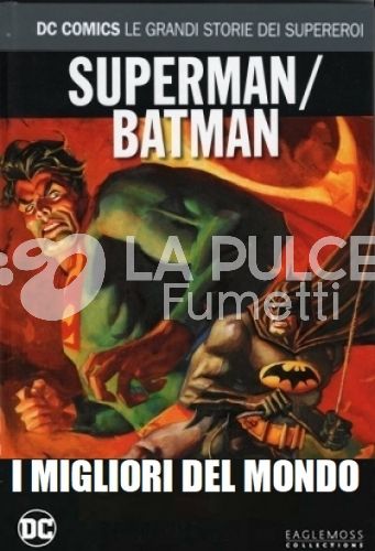 DC COMICS - LE GRANDI STORIE DEI SUPEREROI #   123: SUPERMAN/BATMAN - I MIGLIORI DEL MONDO