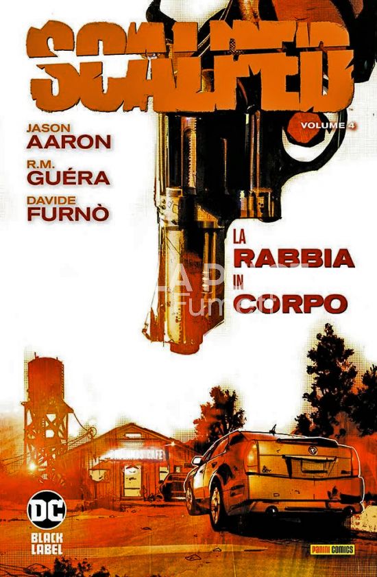 DC BLACK LABEL HITS - SCALPED #     4: LA RABBIA IN CORPO