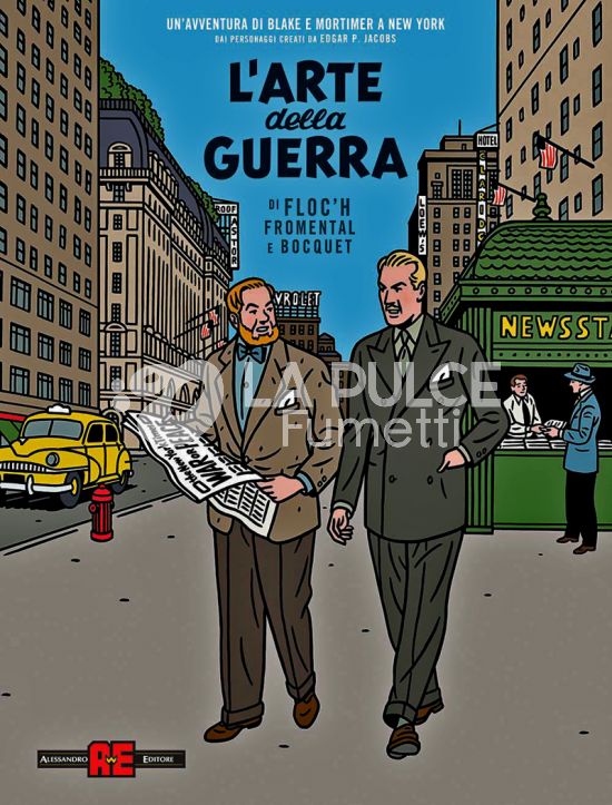 UN'AVVENTURA DI BLAKE E MORTIMER A NEW YORK: L'ARTE DELLA GUERRA