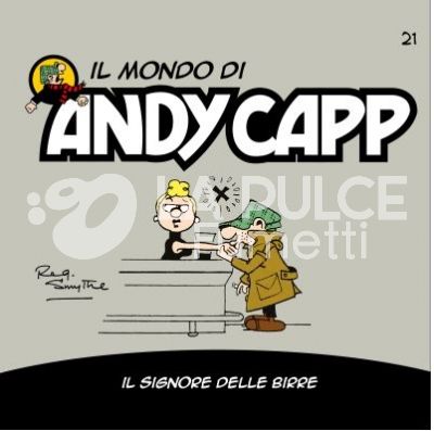 IL MONDO DI ANDY CAPP #    21: IL SIGNORE DELLE BIRRE