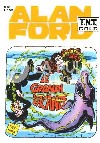 ALAN FORD TNT GOLD #    38: le grandi vacanze