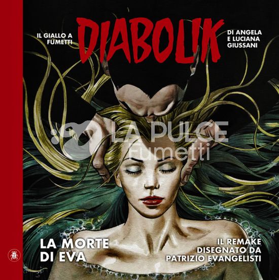 DIABOLIK: LA MORTE DI EVA - IL REMAKE DISEGNATO DA PATRIZIO EVANGELISTI