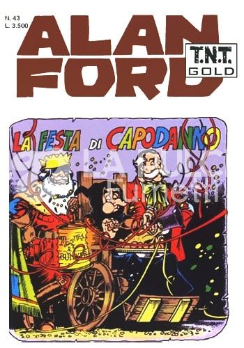 ALAN FORD TNT GOLD #    43: LA FESTA DI CAPODANNO