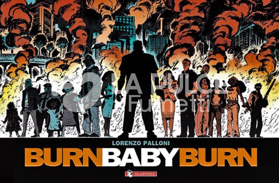 LORENZO PALLONI - BURN BABY BURN